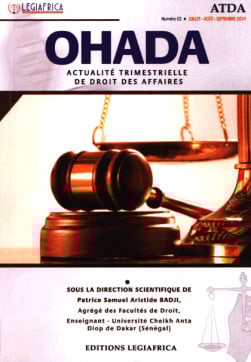 OHADA, actualité trimestrielle de droit des affaires, juillet-septembre N°2