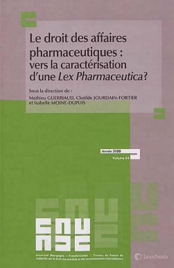 Le droit des affaires pharmaceutiques : vers une caractérisation d'une LEX pharmaceutica ?