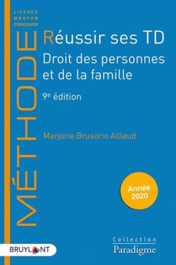 Réussir ses TD - Droit des personnes et de la famille