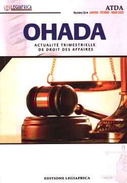 OHADA, actualité trimestrielle de droit des affaires, janvier-mars 2020 N°4