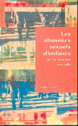 Les abuseurs sexuels d'enfants et leurs rapports à la norme sociale