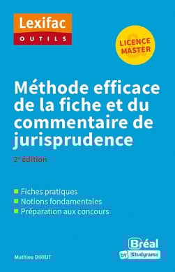 Méthode efficace de la fiche et du commentaire de jurisprudence - Mathieu Diruit - 2e édition | Lgdj.fr
