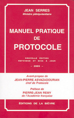 Manuel pratique de protocole - Edition 2005 - Jean Serres | Lgdj.fr