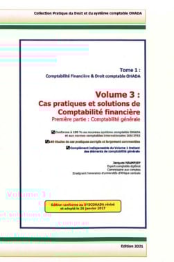 Comptabilité financière & Droit comptable OHADA : cas pratiques et solutions de comptabilité financière | Lgdj.fr