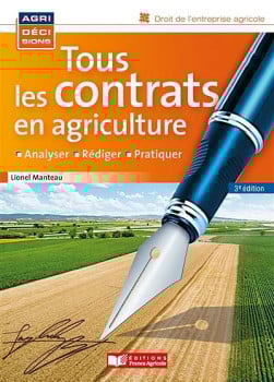 Tous les contrats en agriculture - Lionel Manteau - 3e édition | Lgdj.fr