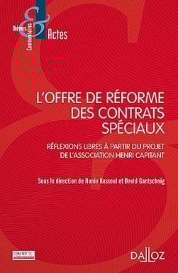 L'offre de réforme des contrats spéciaux