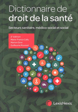 Dictionnaire de droit de la santé
