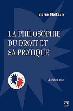 La philosophie du droit et sa pratique