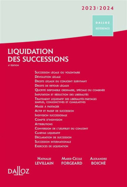 Liquidation des successions 2023-2024 - Alexandre Boiché - Marie-Cécile Forgeard - Nathalie Levillain | Lgdj.fr
