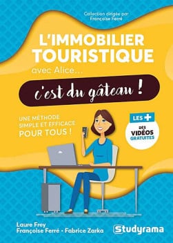 L'immobilier touristique avec Alice... c'est du gâteau !