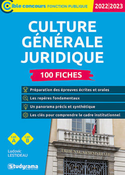 Culture générale juridique : 100 fiches 2022-2023