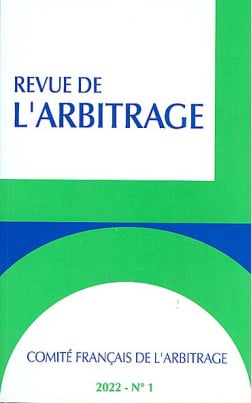 Revue de l'arbitrage, 2022 N°1