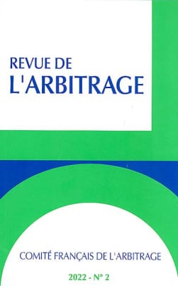 Revue de l'arbitrage, 2022 N°2