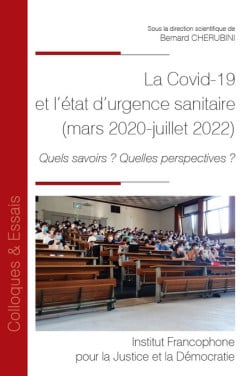 La Covid-19 et l’état d’urgence sanitaire (mars 2020-juillet 2022)