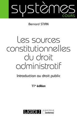 [EBOOK] Les sources constitutionnelles du droit administratif - Bernard Stirn - 11e édition | Lgdj.fr
