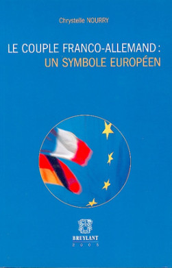 Le couple Franco-Allemand : un symbole européen - Christelle Nourry | Lgdj.fr
