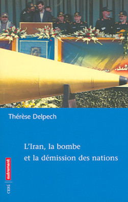 L'Iran, la bombe et la démission des nations