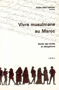 Vivre musulmane au Maroc -  Sebti-Lahrichi | Lgdj.fr