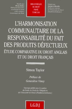 L'harmonisation communautaire de la responsabilité du fait des produits défectueux