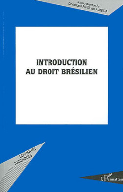 Introduction au droit brésilien - Domingos Païva de Almeida | Lgdj.fr