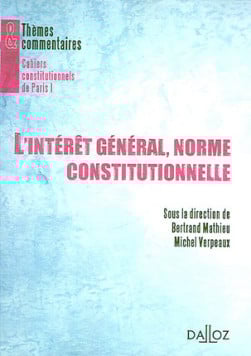 L'intérêt général, norme constitutionnelle