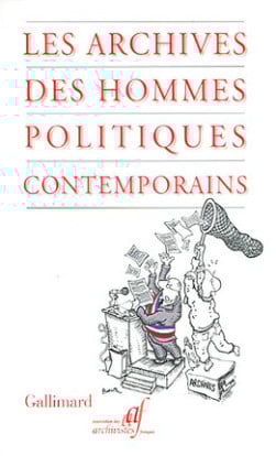 Les archives des hommes politiques contemporains