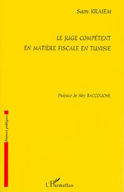 Le juge compétent en matière fiscale en Tunisie