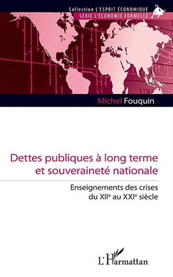 Dettes publiques à long terme et souveraineté nationale - Michel Fouquin | Lgdj.fr